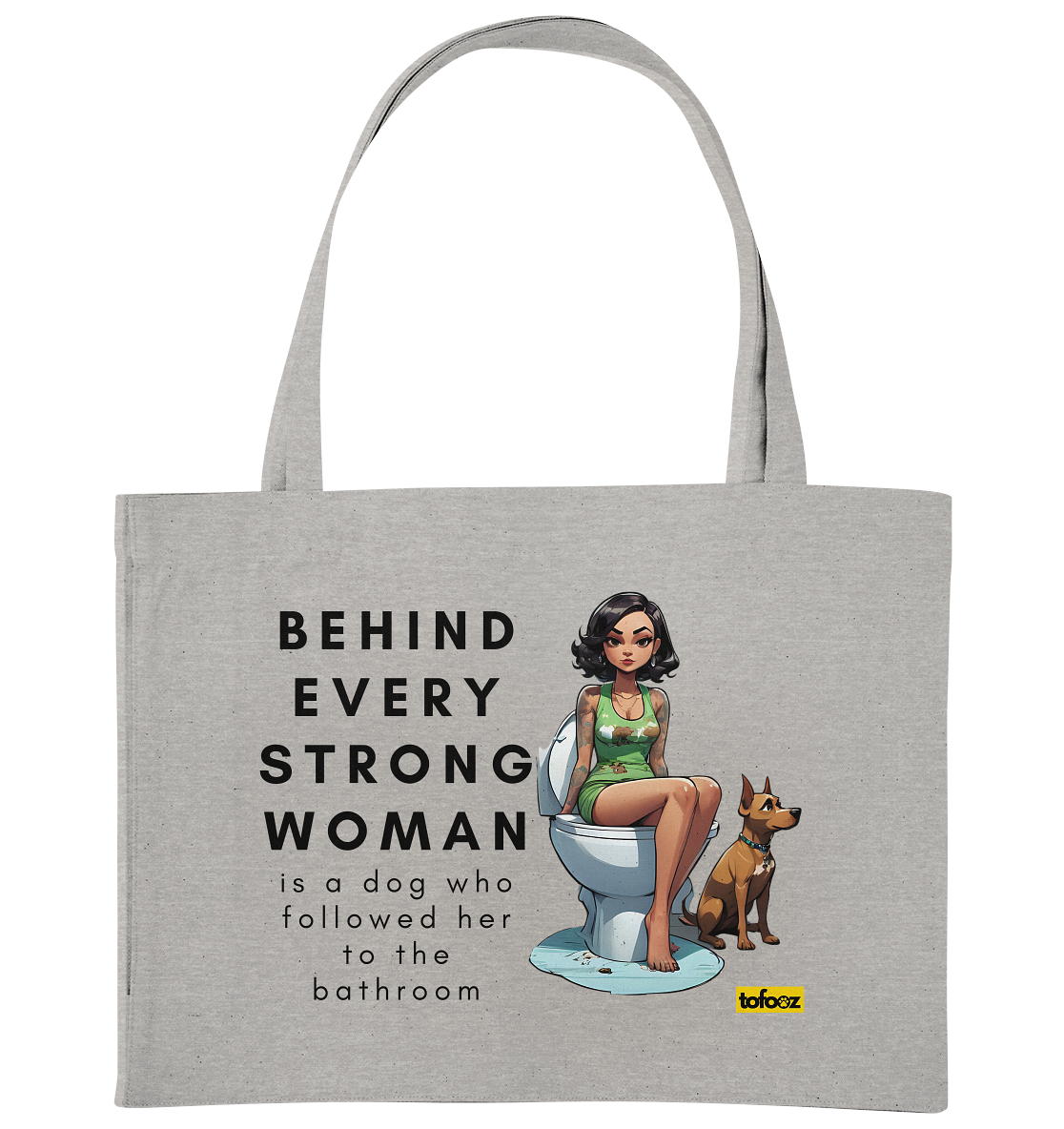 Behind Every Strong Woman Collection - Organic Shopping Bag