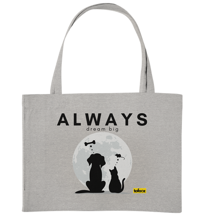 Always Dream Big - Cat and Dog  - Organic Shopping Bag