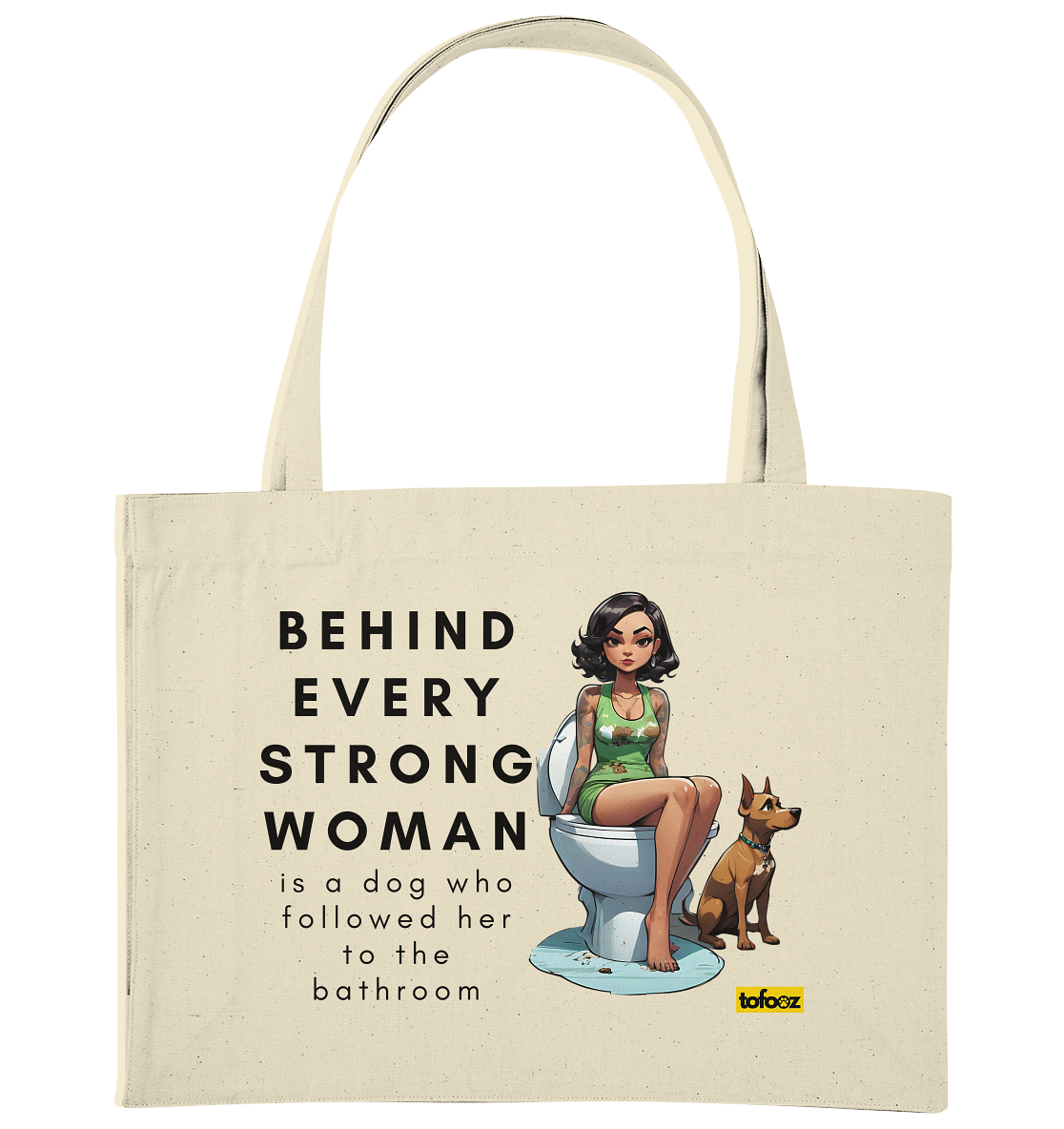 Behind Every Strong Woman Collection - Organic Shopping Bag