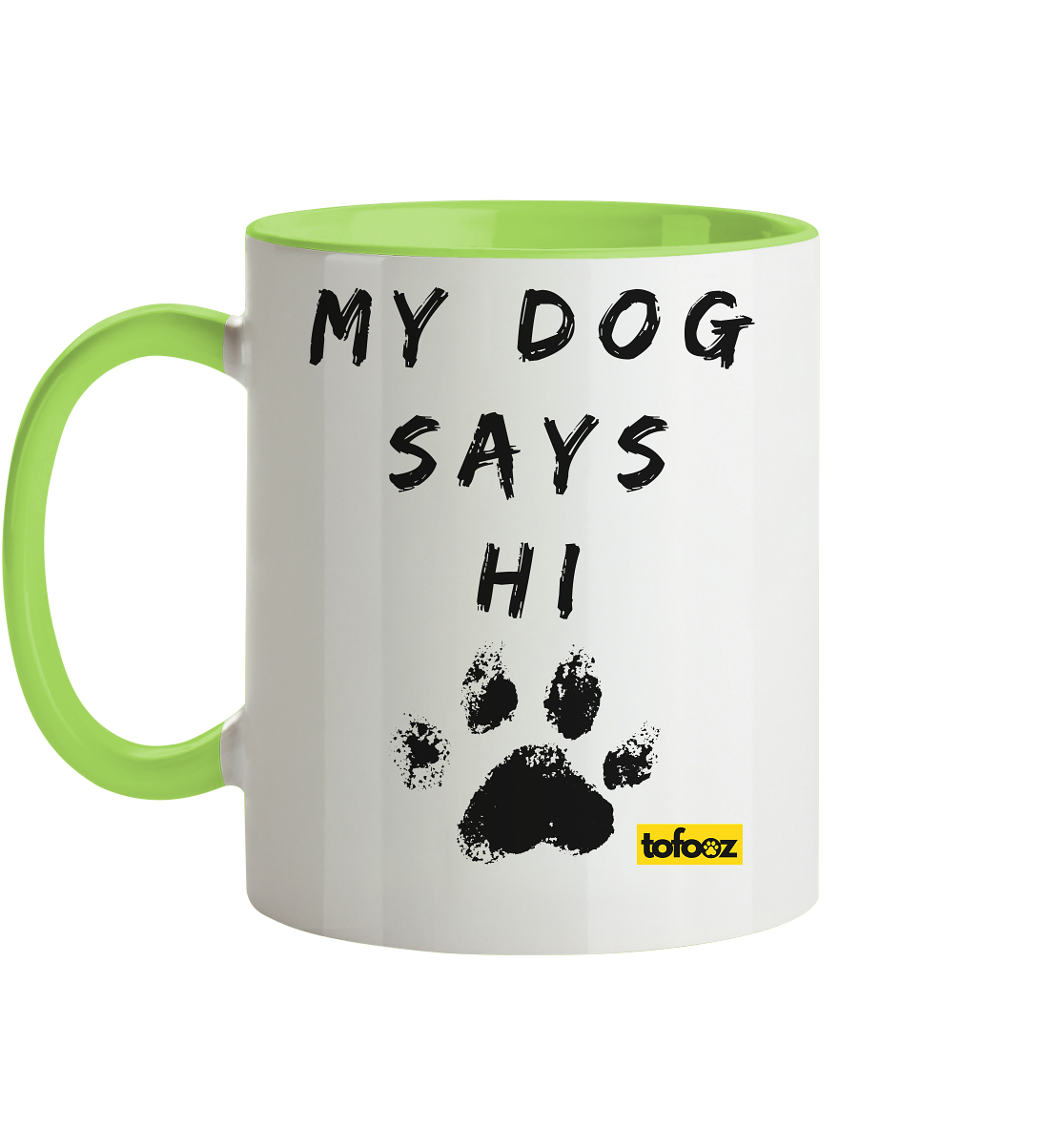 My Dog Says Hi  - Two-Tone Mug