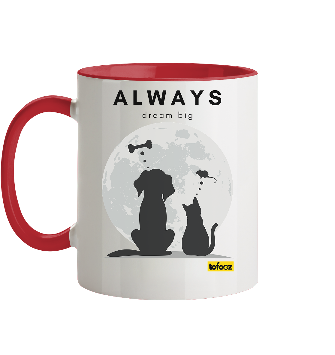 Always Dream Big - Cat and Dog - Two-Tone Mug