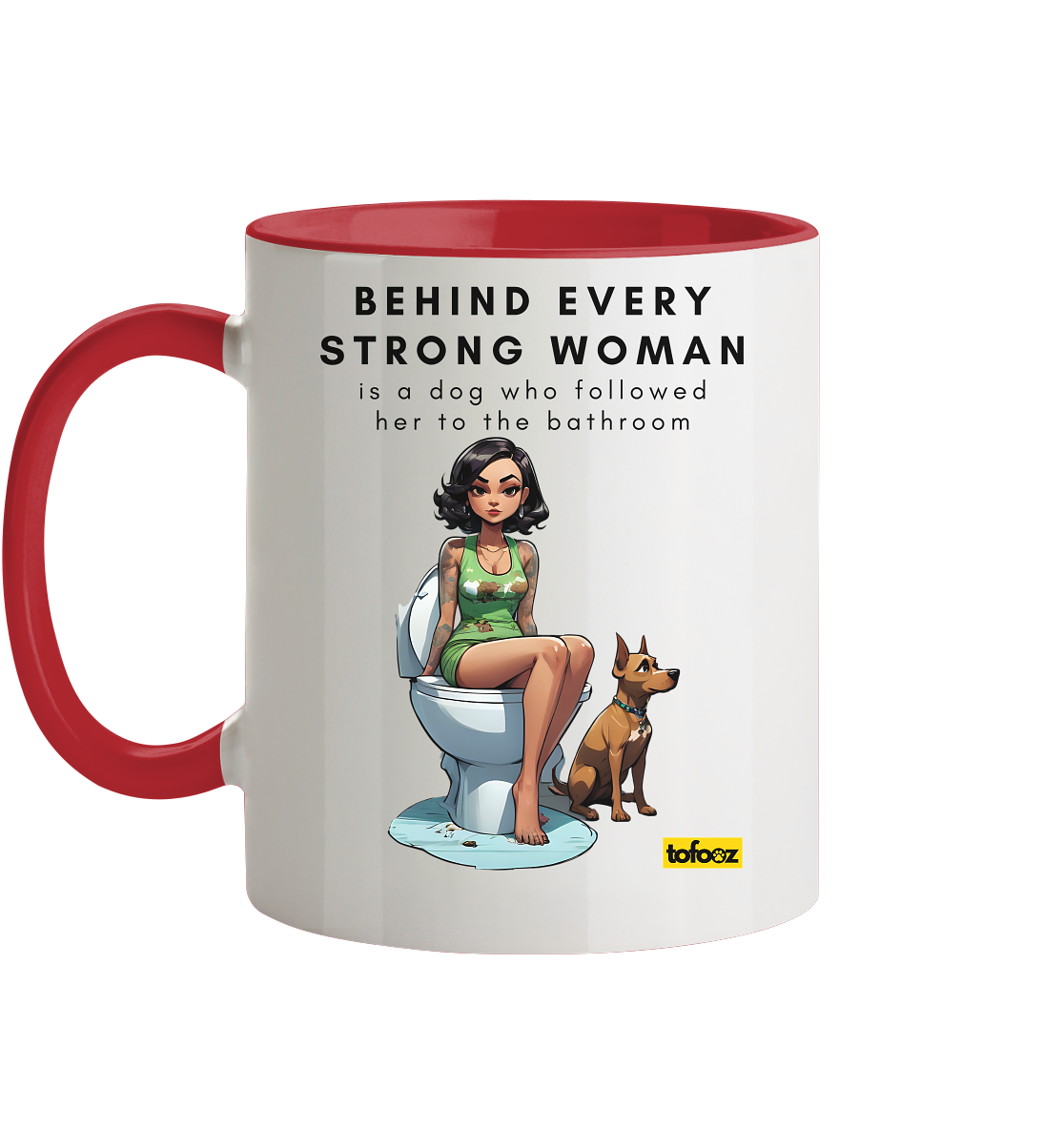 Behind Every Strong Woman Collection - Tasse zweifarbig