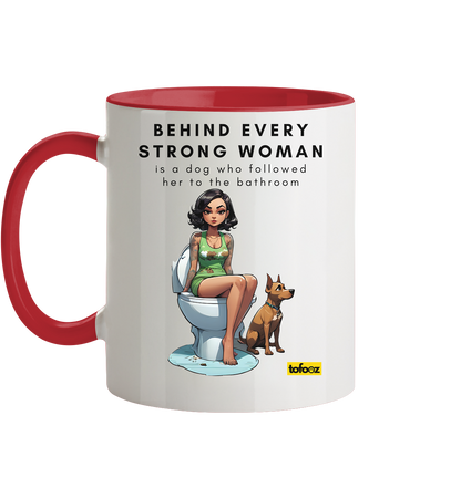 Behind Every Strong Woman Collection - Tasse zweifarbig