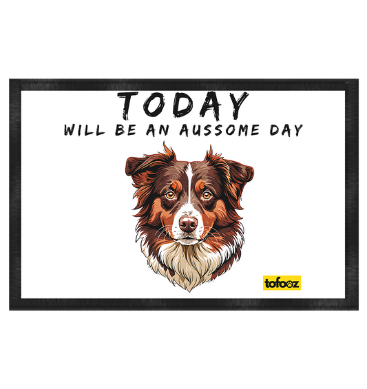 Today Will Be An Aussome Day - Red Tri Australian Shepherd Graphic  - Doormat