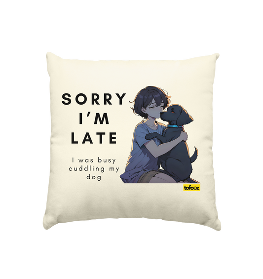 Sorry I'm Late Collection - Natural Cushion