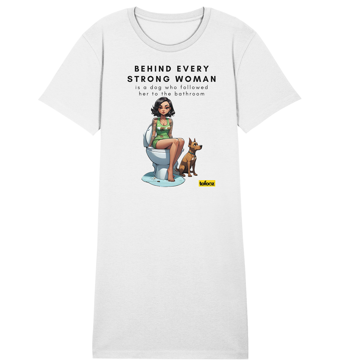 Behind Every Strong Woman Collection - Organic Shirt Dress