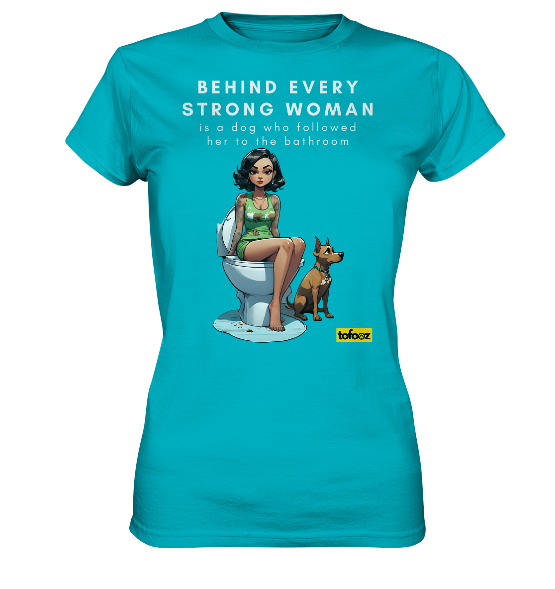 Behind Every Strong Woman Collection - Ladies Premium T-Shirt