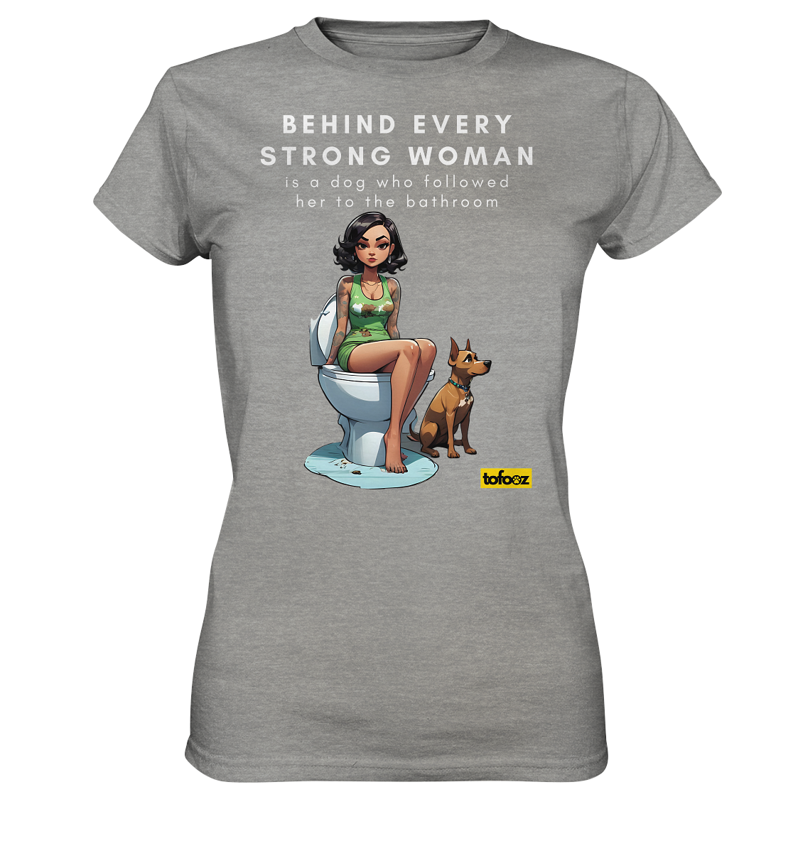 Behind Every Strong Woman Collection - Ladies Premium T-Shirt