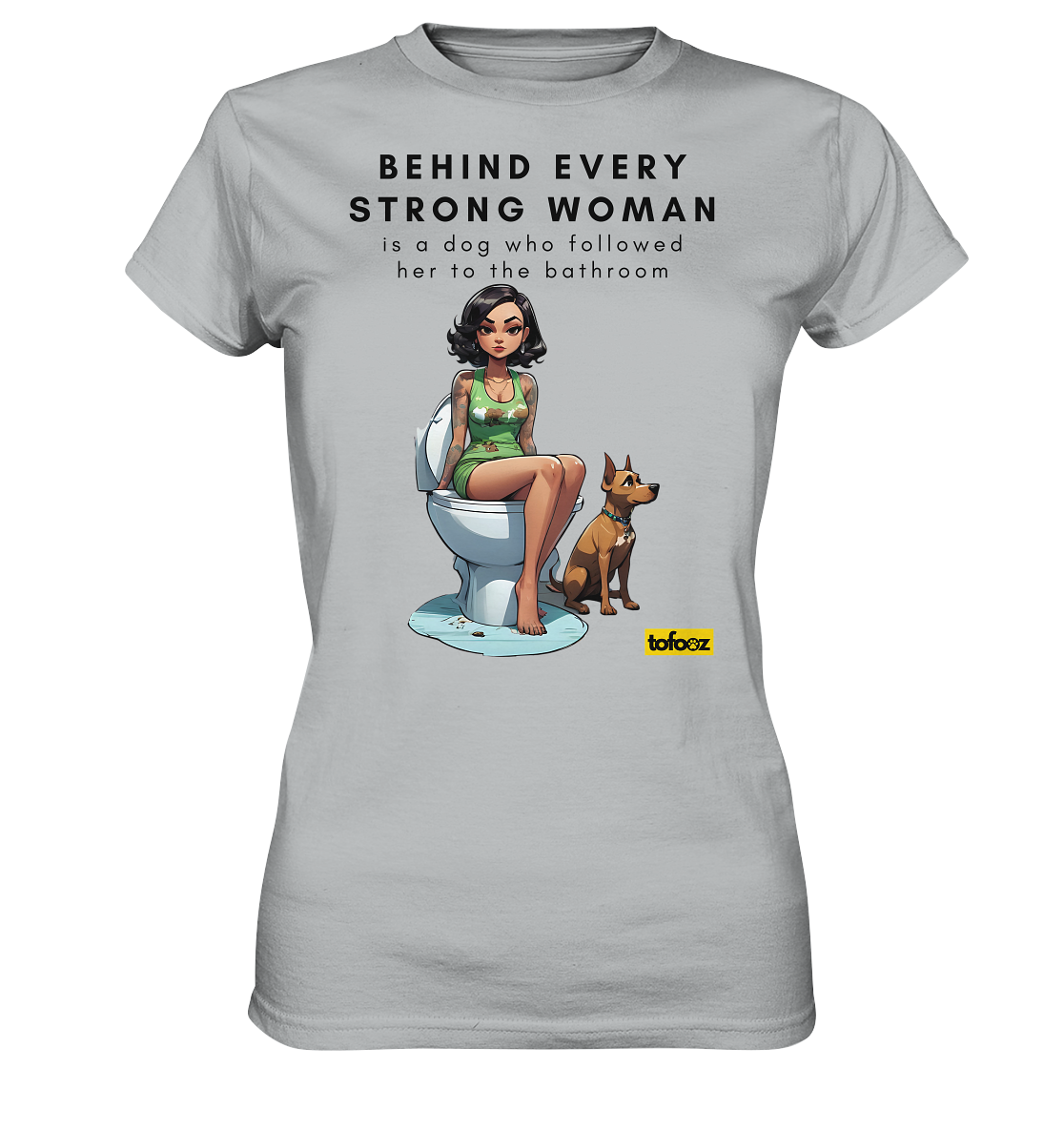 Behind Every Strong Woman Collection - Ladies Premium T-Shirt