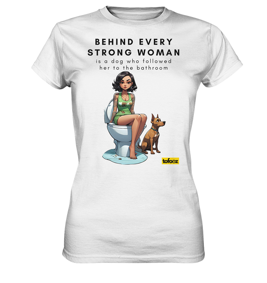 Behind Every Strong Woman Collection - Ladies Premium T-Shirt