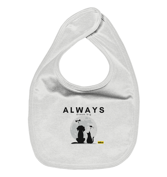 Always Dream Big - Cat and Dog - Organic Baby Bib