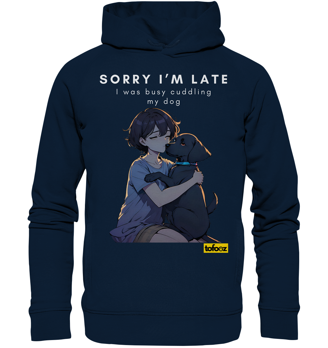 Sorry I'm Late Collection - Organic Hoodie, Unisex