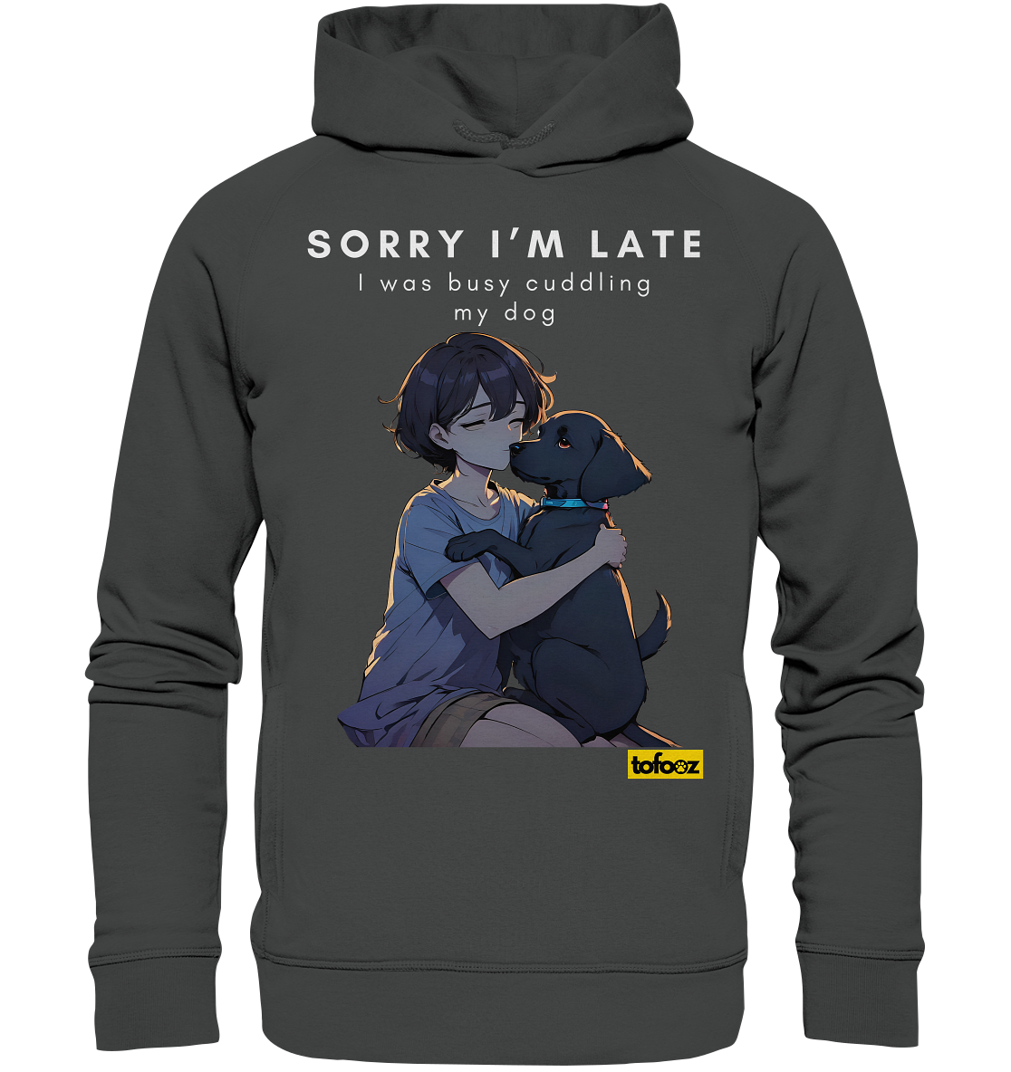 Sorry I'm Late Collection - Organic Hoodie, Unisex