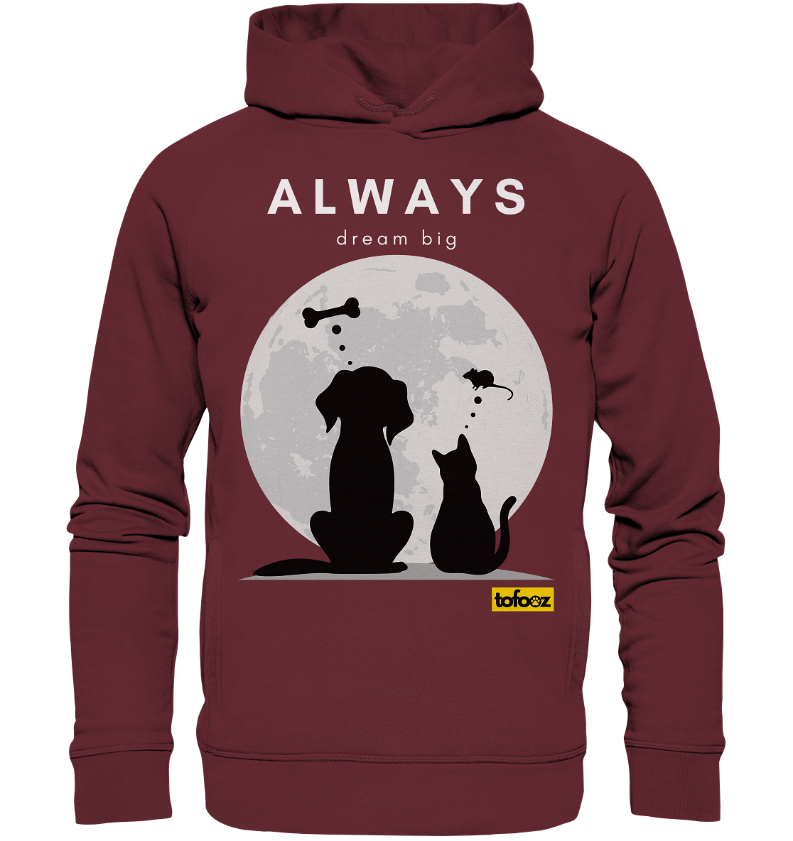 Always Dream Big - Cat and Dog  - Organic Hoodie, Unisex