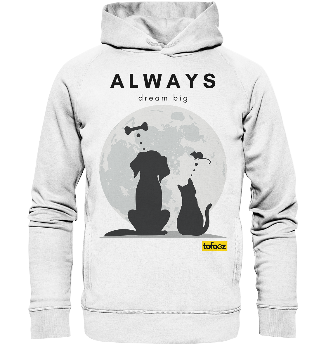 Always Dream Big - Cat and Dog  - Organic Hoodie, Unisex