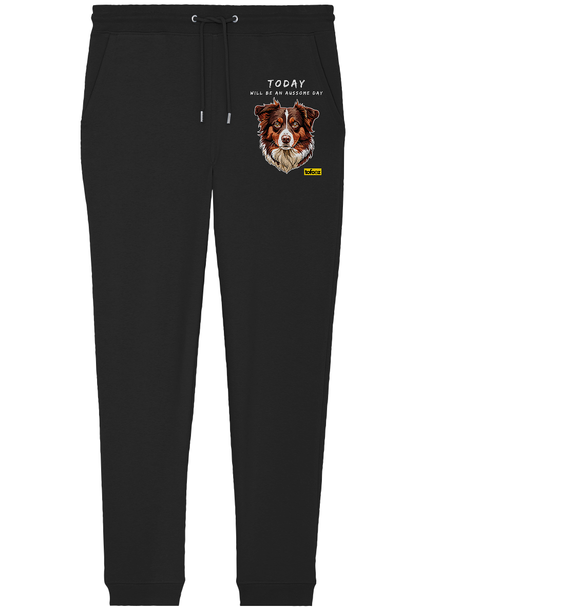 Today Will Be An Aussome Day - Red Tri Australian Shepherd Graphic  - Organic Sweatpants