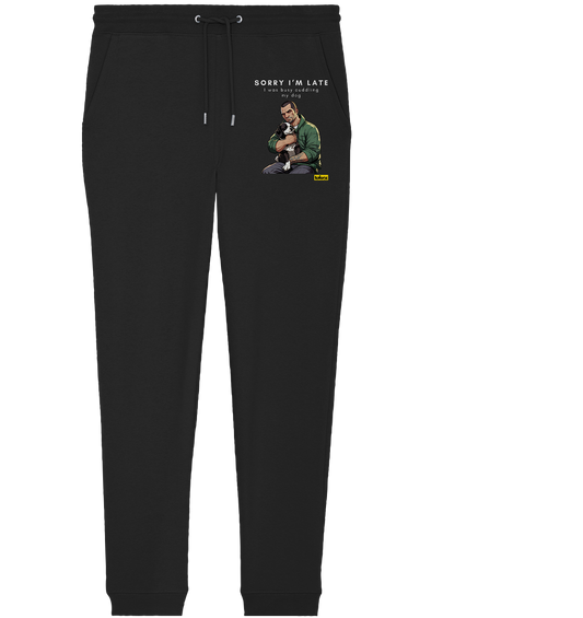 Sorry I'm Late Gamer Style Collection - Organic Sweatpants