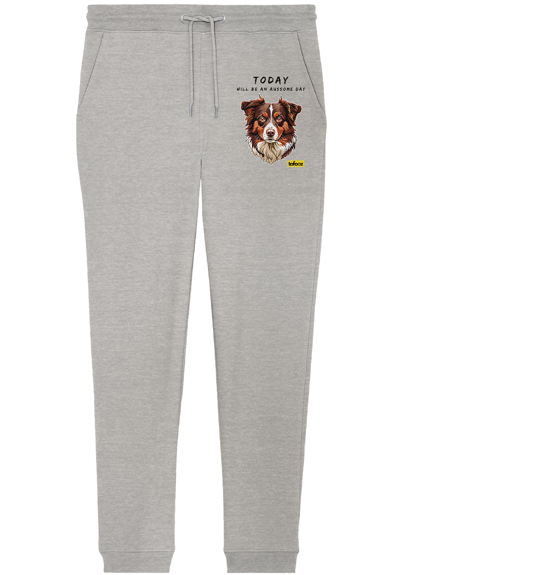 Today Will Be An Aussome Day - Red Tri Australian Shepherd Graphic  - Organic Sweatpants