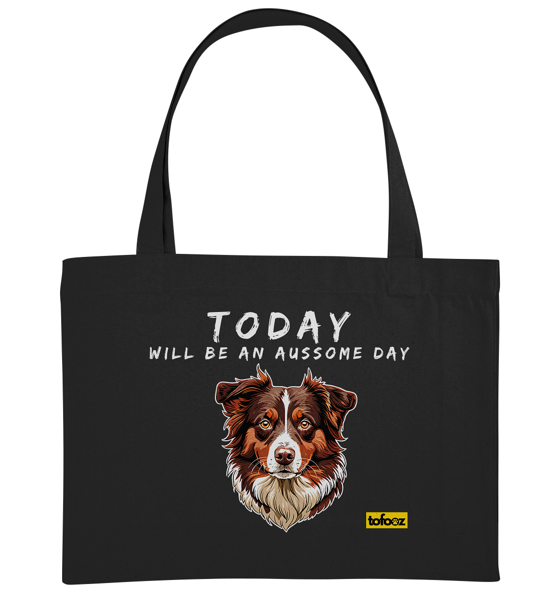 Today Will Be An Aussome Day - Red Tri Australian Shepherd Graphic  - Organic Shopping Bag