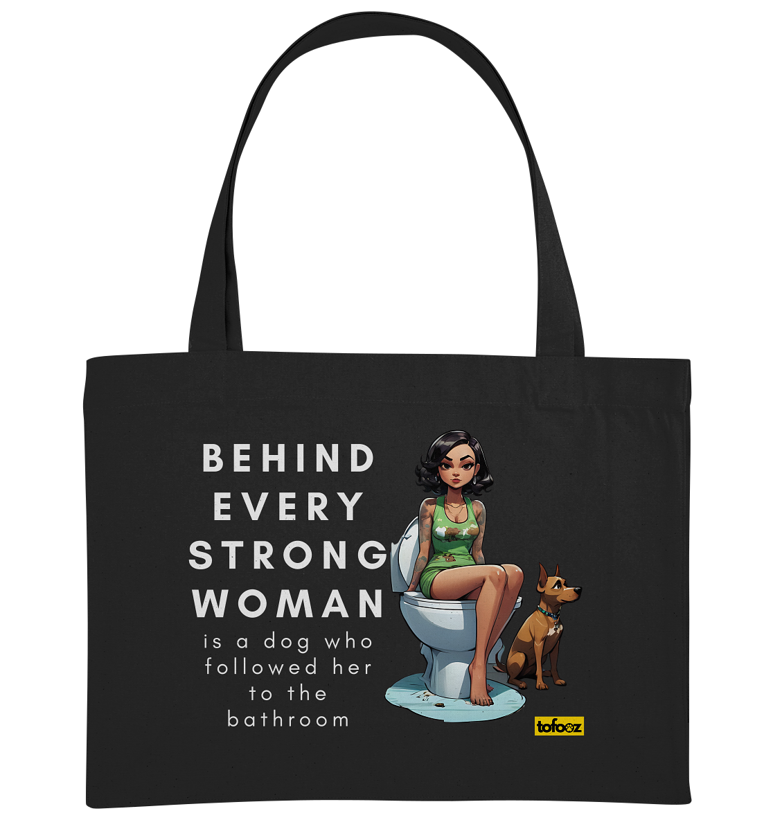 Behind Every Strong Woman Collection - Organic Shopping Bag