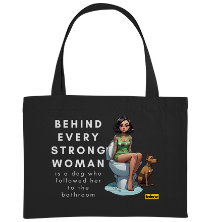 Behind Every Strong Woman Collection - Organic Shopping Bag