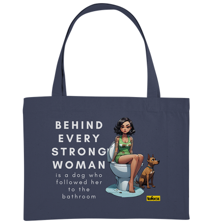 Behind Every Strong Woman Collection - Organic Shopping Bag