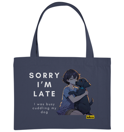 Sorry I'm Late Collection - Organic Shopping Bag