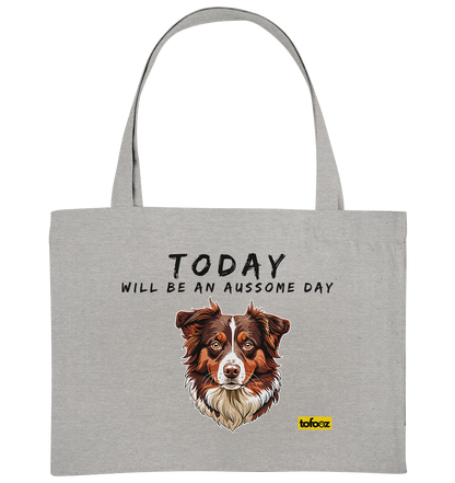 Today Will Be An Aussome Day - Red Tri Australian Shepherd Graphic  - Organic Shopping Bag