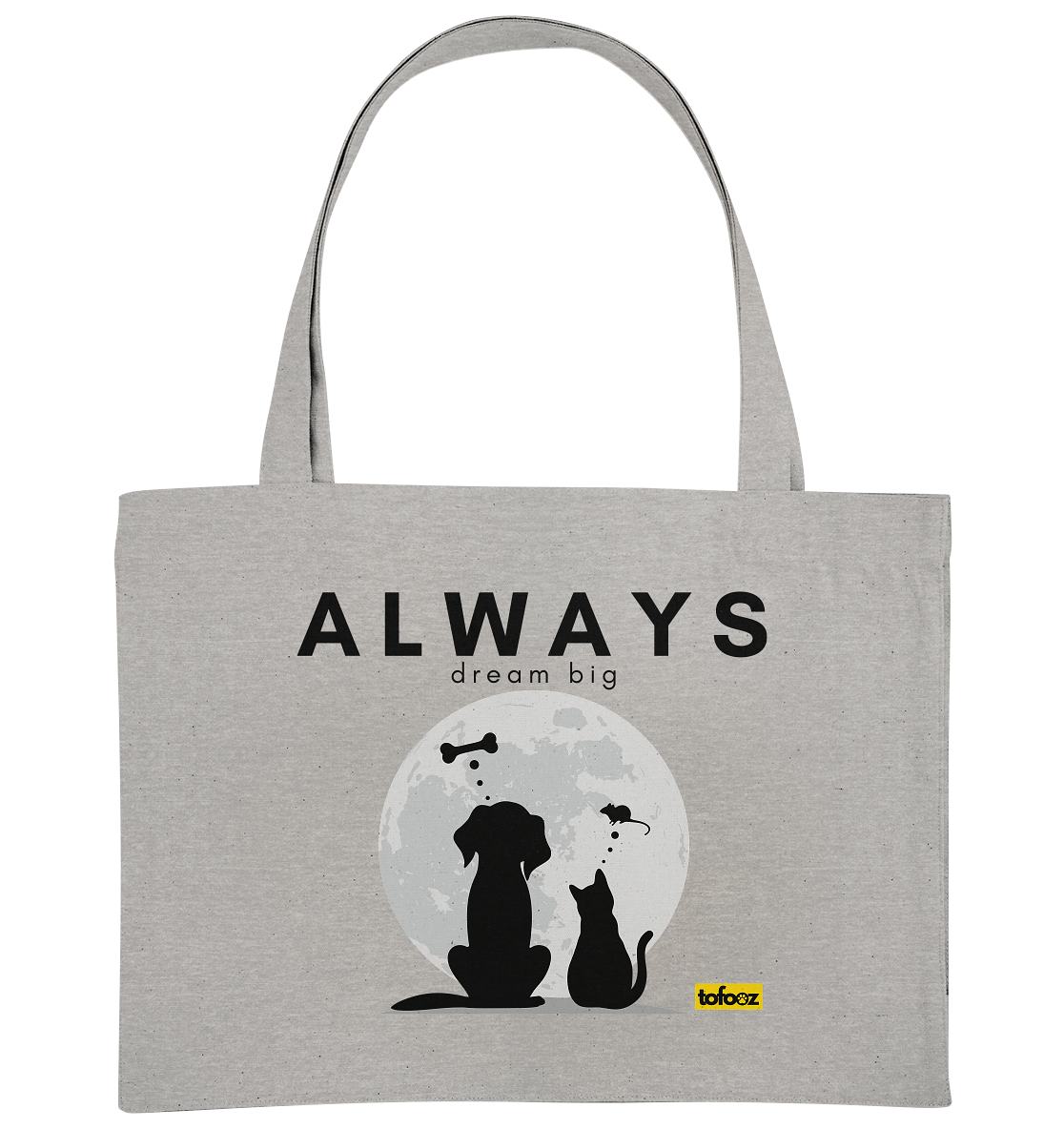 Always Dream Big - Cat and Dog  - Organic Shopping Bag