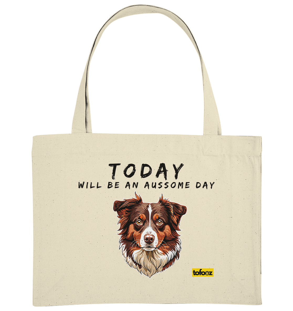 Today Will Be An Aussome Day - Red Tri Australian Shepherd Graphic  - Organic Shopping Bag