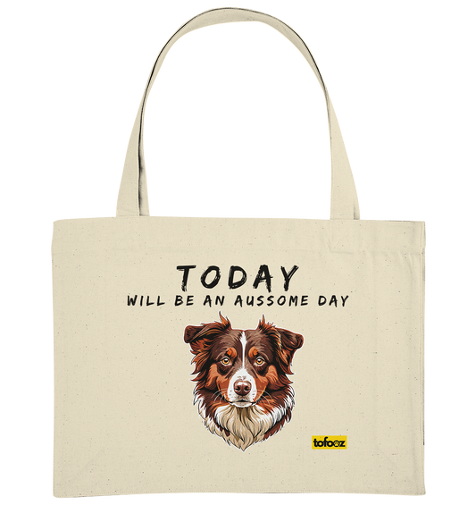 Today Will Be An Aussome Day - Red Tri Australian Shepherd Graphic  - Organic Shopping Bag