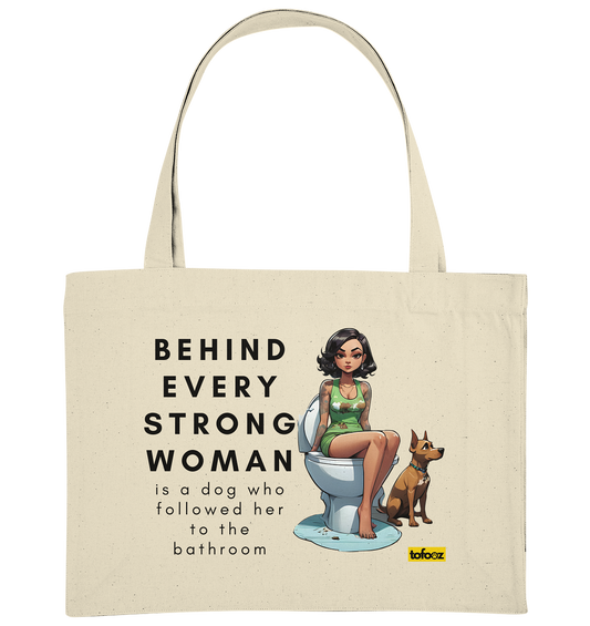 Behind Every Strong Woman Collection - Organic Shopping Bag