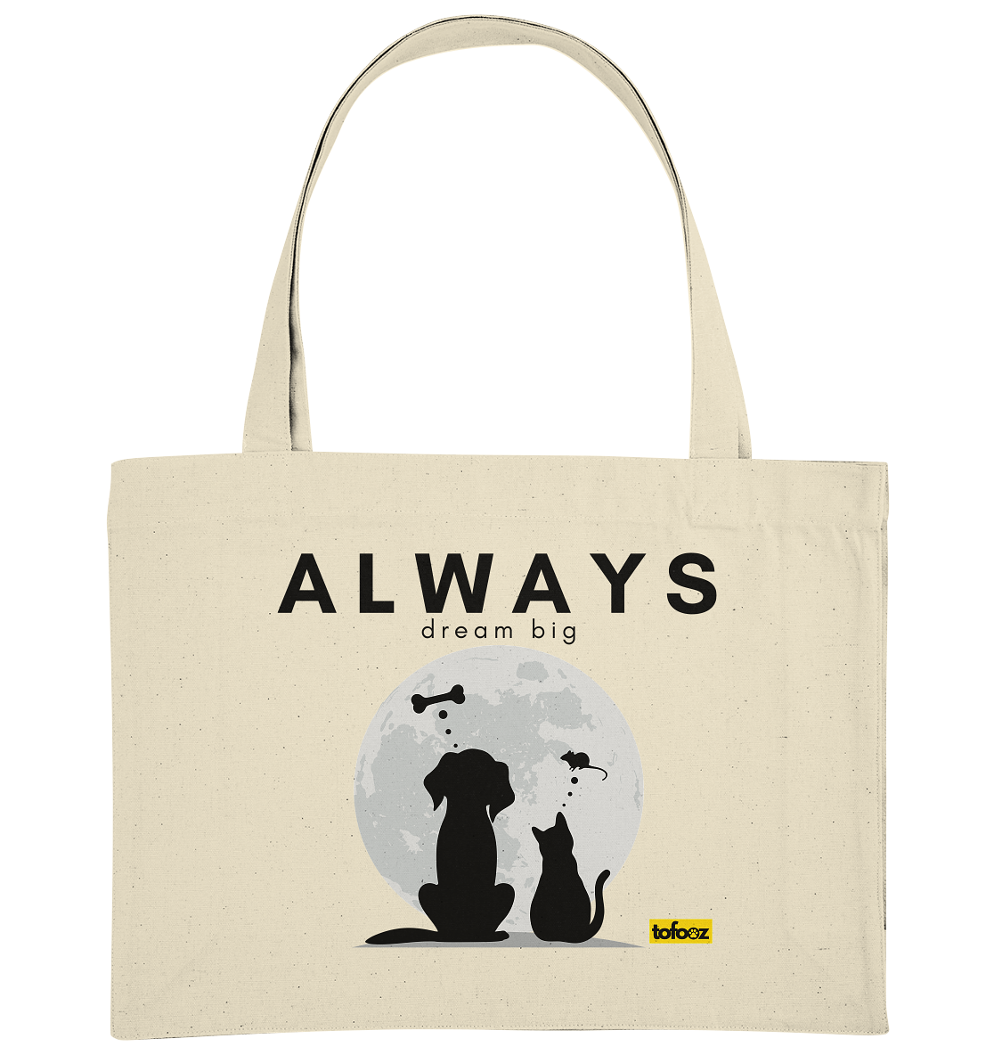 Always Dream Big - Cat and Dog  - Organic Shopping Bag