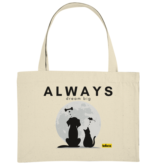 Always Dream Big - Cat and Dog  - Organic Shopping Bag