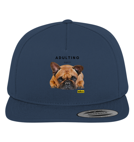 French Bulldog Adulting Again  - Premium Snapback