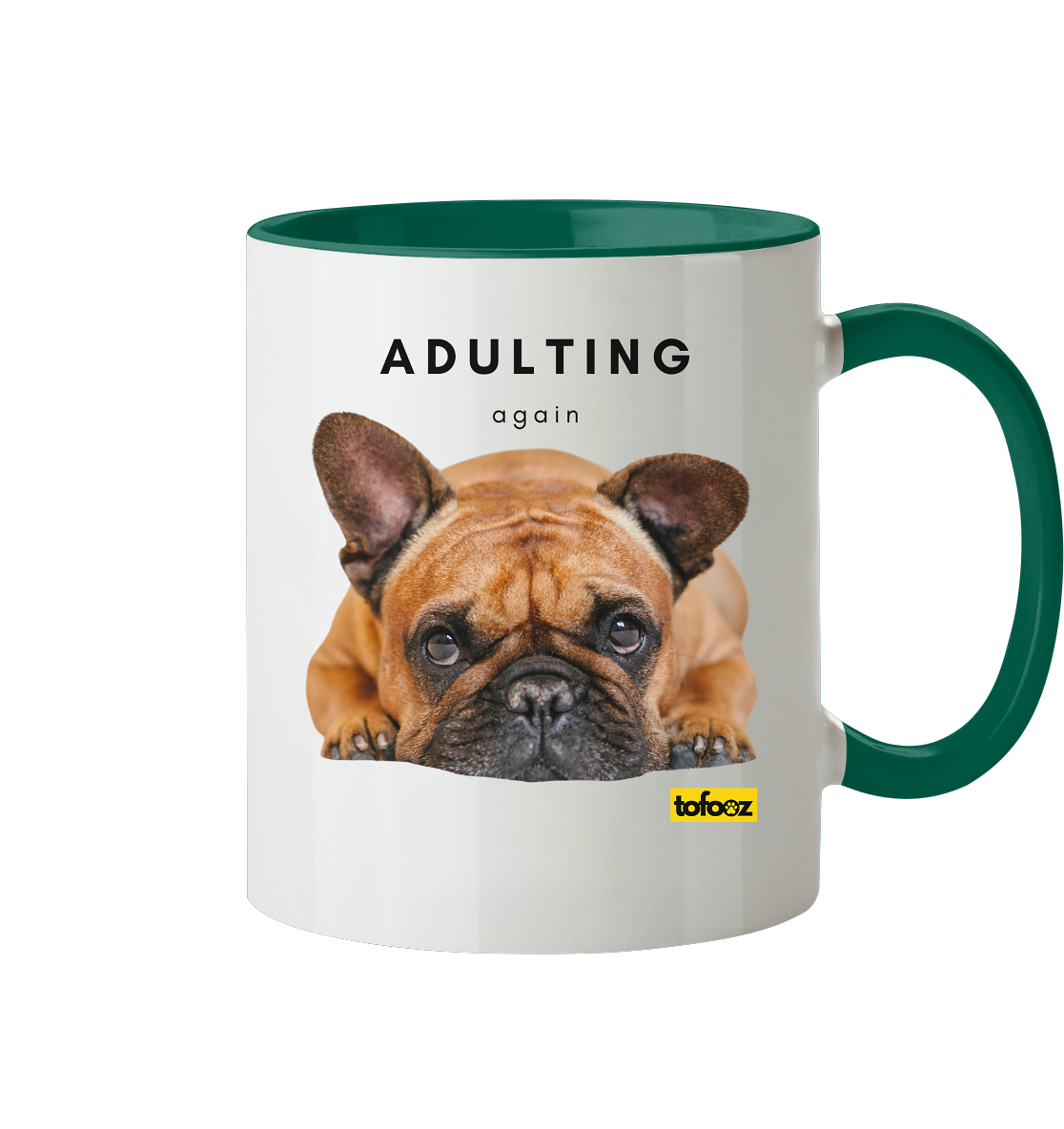 French Bulldog Adulting Again  - Two Tone Mug