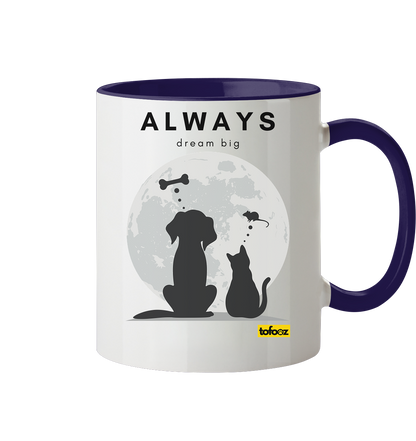 Always Dream Big - Cat and Dog - Two-Tone Mug