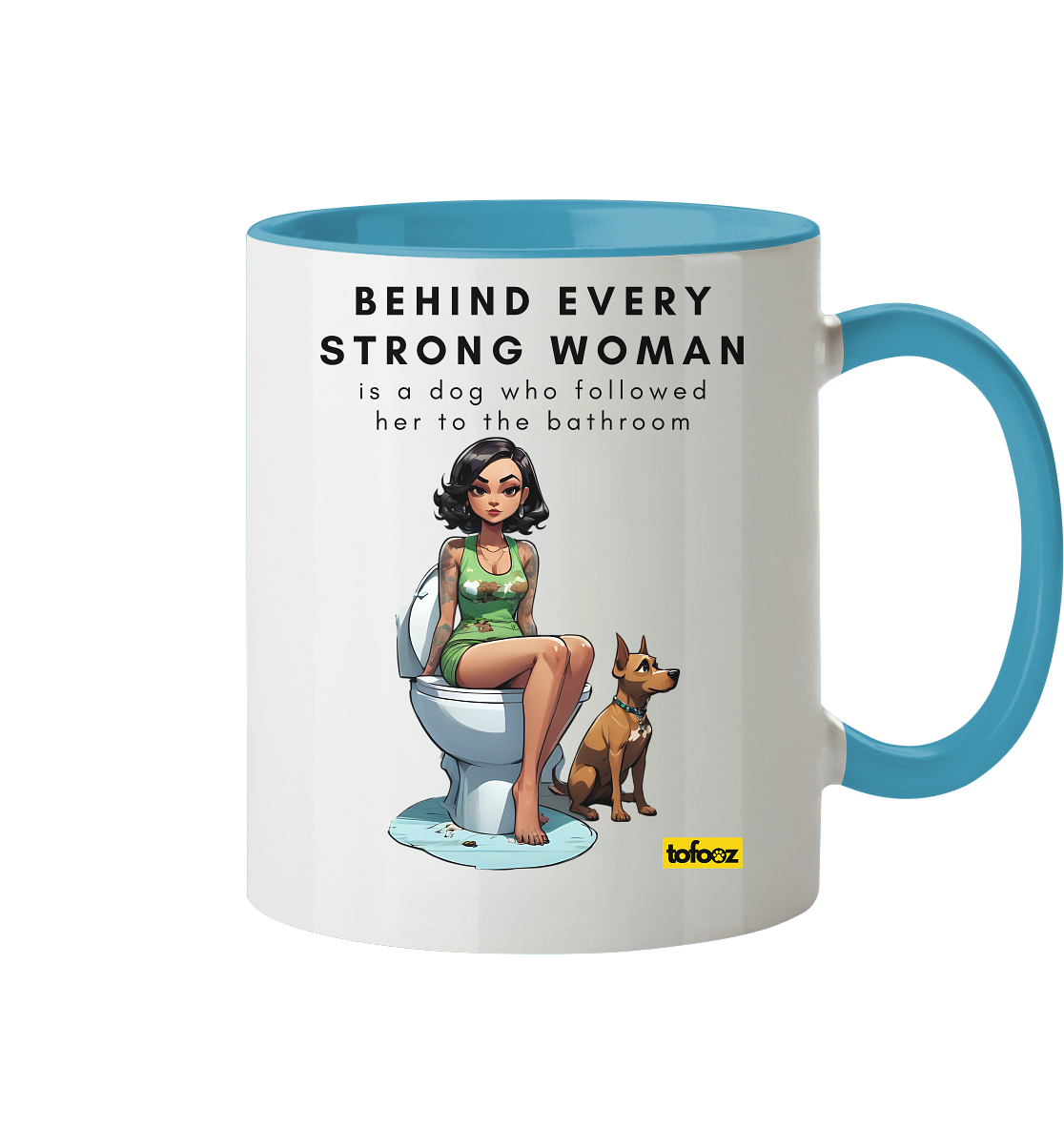 Behind Every Strong Woman Collection - Tasse zweifarbig