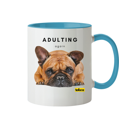 French Bulldog Adulting Again  - Two Tone Mug