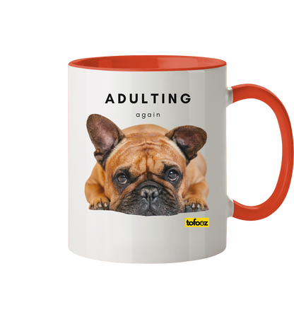 French Bulldog Adulting Again  - Two Tone Mug