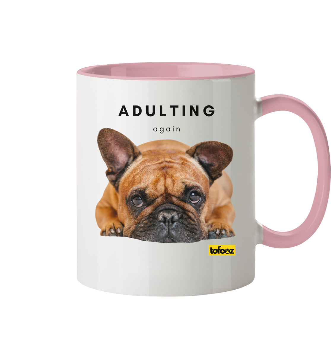 French Bulldog Adulting Again  - Two Tone Mug